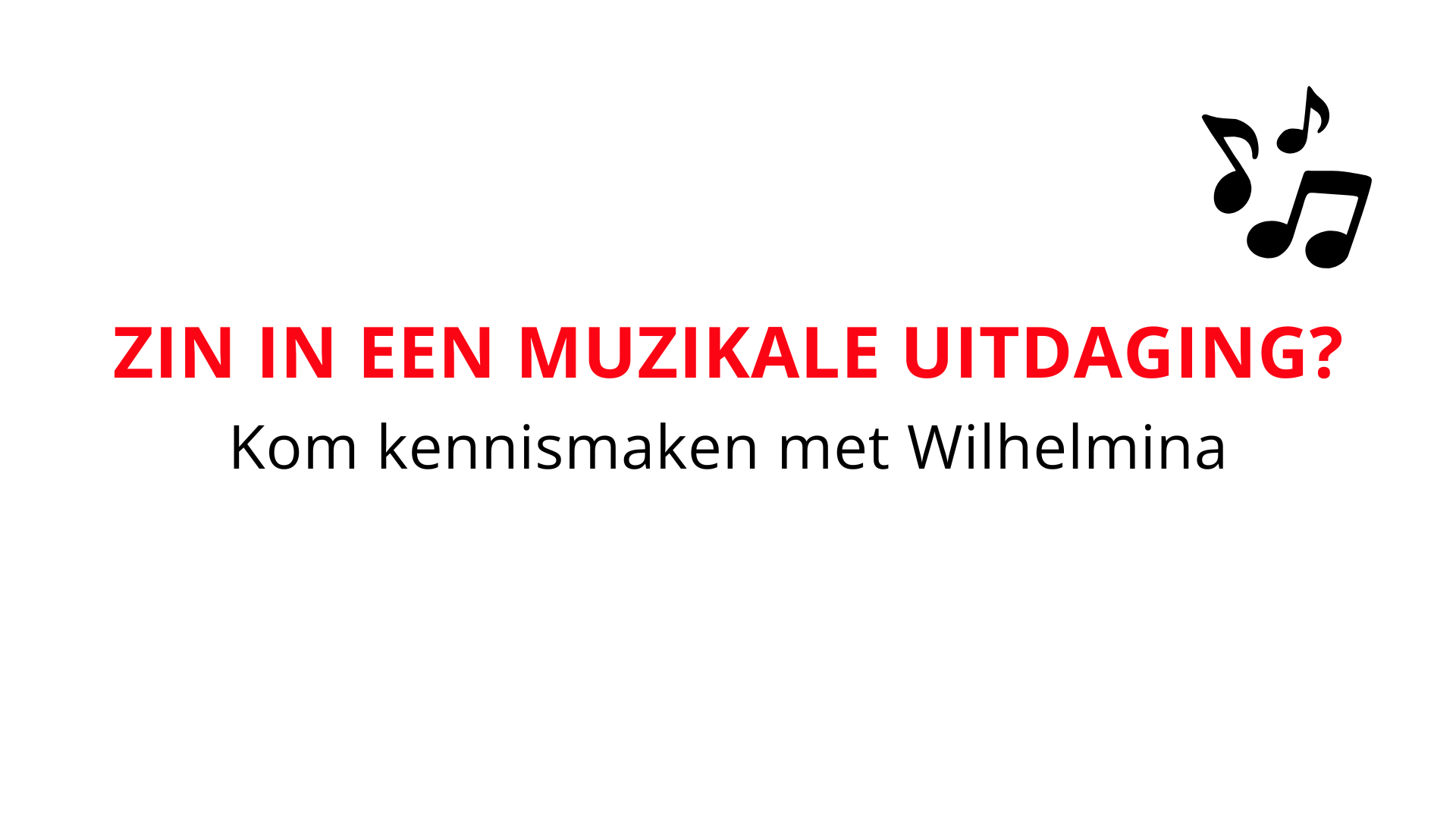 Muzikanten gezocht voor ons fanfareorkest!